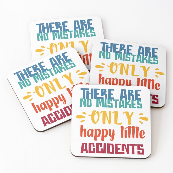 Item preview, There are no mistakes only happy little accidents. designed and sold by 20ST.