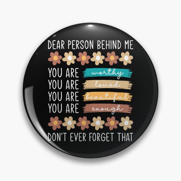 Item preview, Dear Person Behind Me Inspirational Quote on Black designed and sold by sweetbelle.