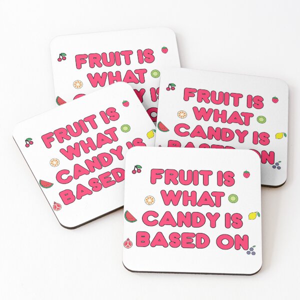 Item preview, Fruit is What Candy is Based On designed and sold by Maisheep20.