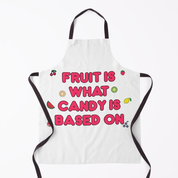 Item preview, Fruit is What Candy is Based On designed and sold by Maisheep20.