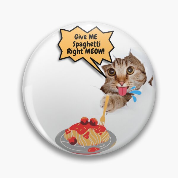 Item preview, Give ME Spaghetti Right MEOW! designed and sold by Earth Nature Creations.