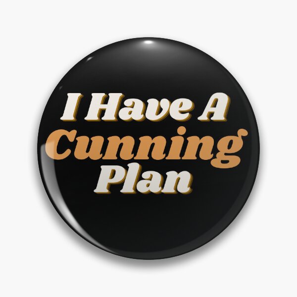 Item preview, I Have A Cunning Plan designed and sold by barrelroll909.