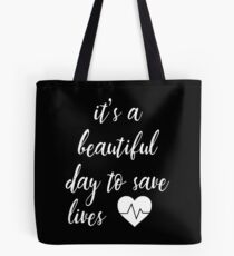 Bolsa de tela Es un hermoso día para salvar vidas. Cita de Grey's.