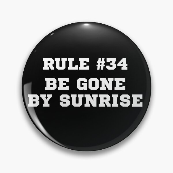 Item preview, Rule #34 Be Gone By Sunrise - Wedding Crashers Quote designed and sold by barrelroll909.