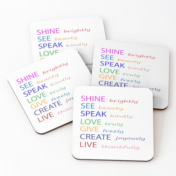 Item preview, shine brightly see beauty speak kindly love truly give freely live thankfully designed and sold by sbrstore.