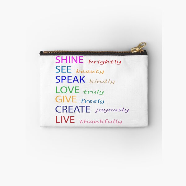 Item preview, shine brightly see beauty speak kindly love truly give freely live thankfully designed and sold by sbrstore.
