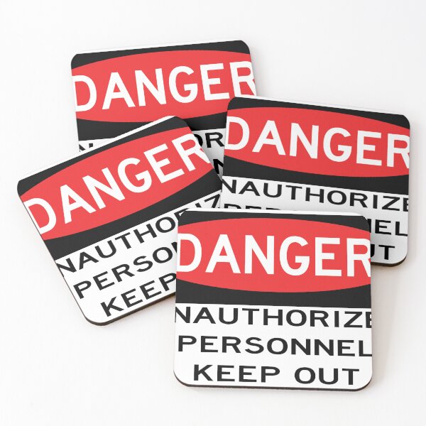 Item preview, Danger-Unauthorized Personnel designed and sold by slyfo.