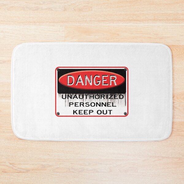 Item preview, Danger-Unauthorized Personnel Weathered  designed and sold by slyfo.