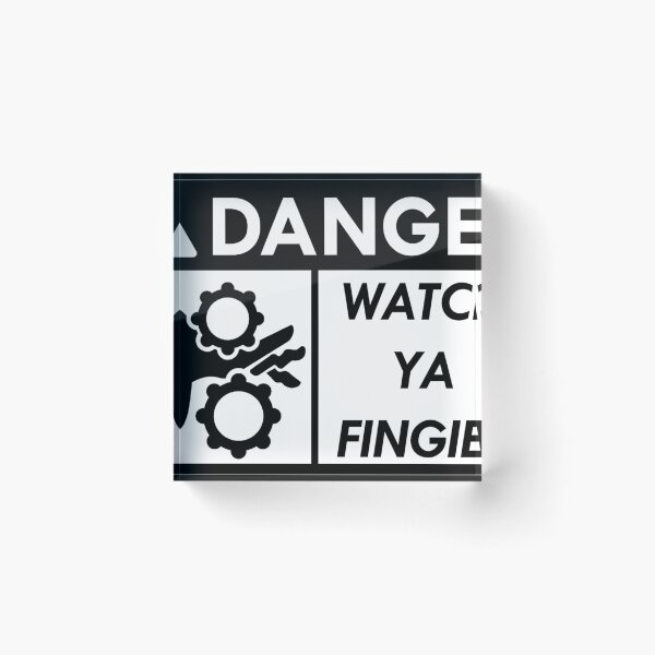 Item preview, Danger Watch Ya Fingies (White) designed and sold by slyfo.