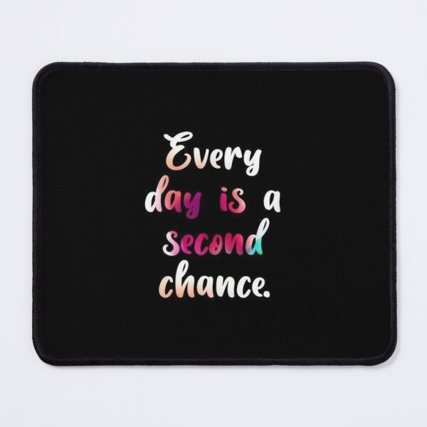 Item preview, every day is a second chance designed and sold by sbrstore.