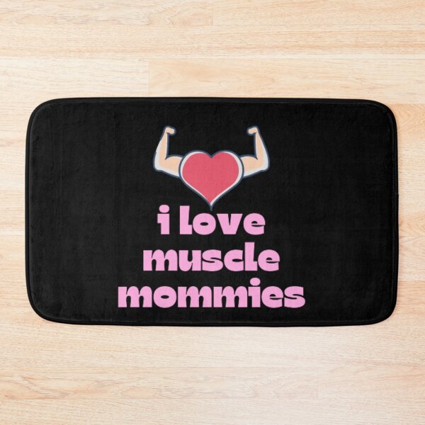 Item preview, i love muscle mommies designed and sold by DreamBigShirts.