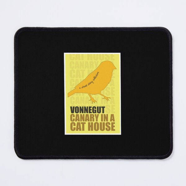 Item preview, Canary in a Cat House designed and sold by ReginaldLessard.