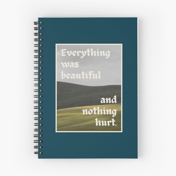 Item preview, Everything was beautiful and nothing hurt.   designed and sold by ReginaldLessard.