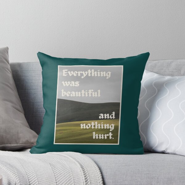 Item preview, Everything was beautiful and nothing hurt.   designed and sold by ReginaldLessard.