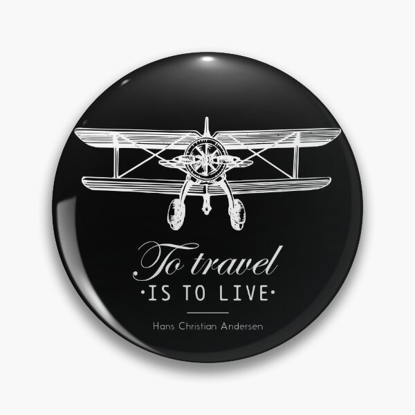 Item preview, To Travel is to Live - Hans Christian Andersen Saying - Airplane Lover design designed and sold by Ikaroots.