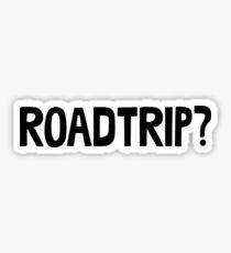 Roadtrip Sticker & T-Shirt - Gift For Traveler Sticker