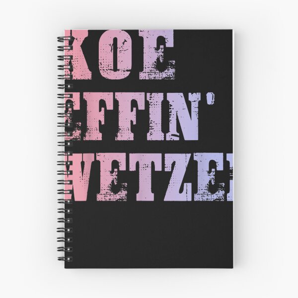 Item preview, Koe Wetzel T Shirt, Koe Effin Wetzel, Koe Wetzel Concert Tee designed and sold by Chic-Astral-Ca.