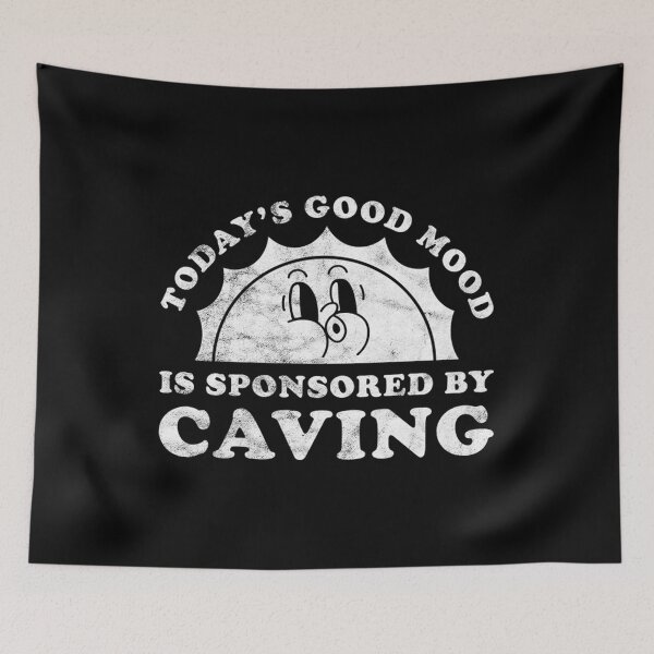 Item preview, Today's Good Mood Is Sponsored By Caving Gift for Caving Lover  designed and sold by harnealaz.