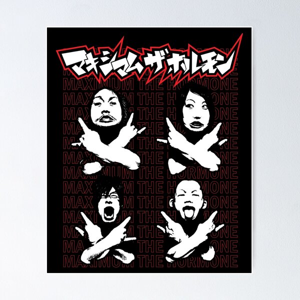 Maximum The Hormone Posters for Sale | Redbubble