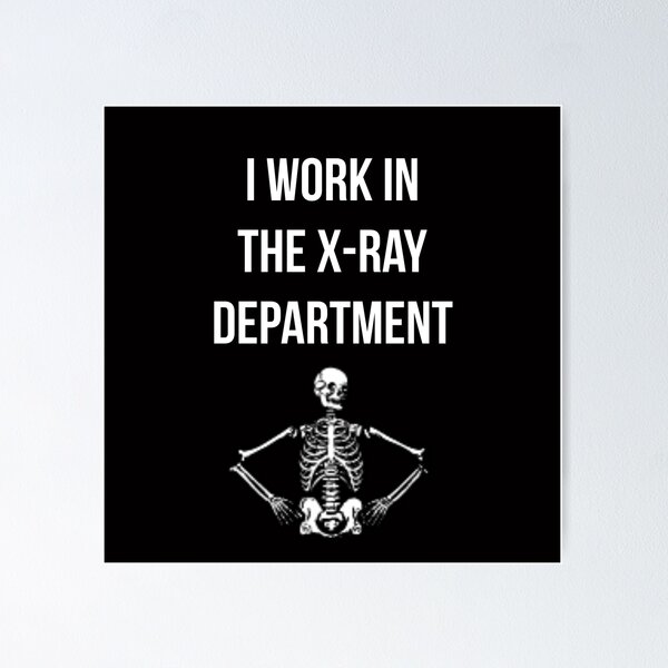 Item preview, X-Ray Skeleton designed and sold by Slogans4u.