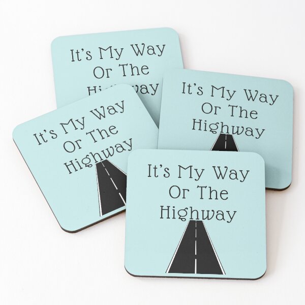 Item preview, It's my way or the Highway designed and sold by BeeDazzzled.