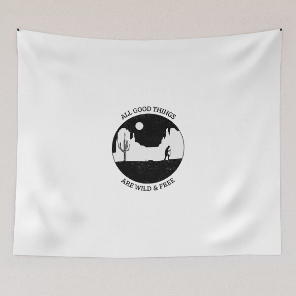 Item preview, All Good Things Are Wild and Free designed and sold by crazydotdesigns.