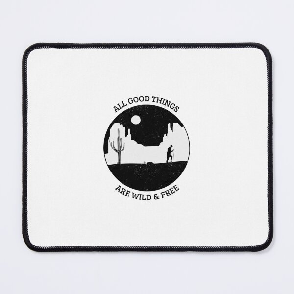 Item preview, All Good Things Are Wild and Free designed and sold by crazydotdesigns.