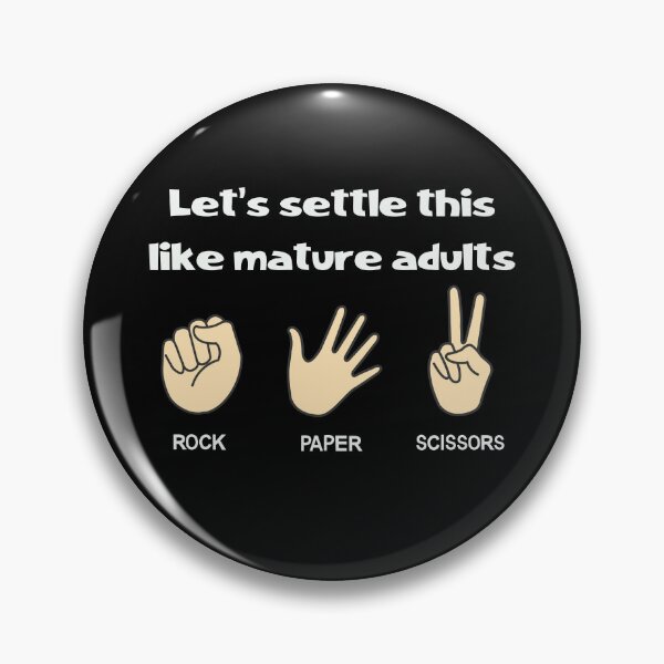 Item preview, Settle It Like Adults with Rock, Scissors, Paper Hands Design designed and sold by ElLocoMus.