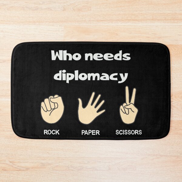 Item preview, Who needs diplomacy with Rock, Scissors, Paper Hands Design designed and sold by ElLocoMus.
