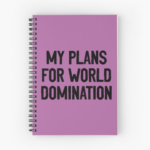 Item preview, My Plans For World Domination Hilarious designed and sold by Sour Soul.