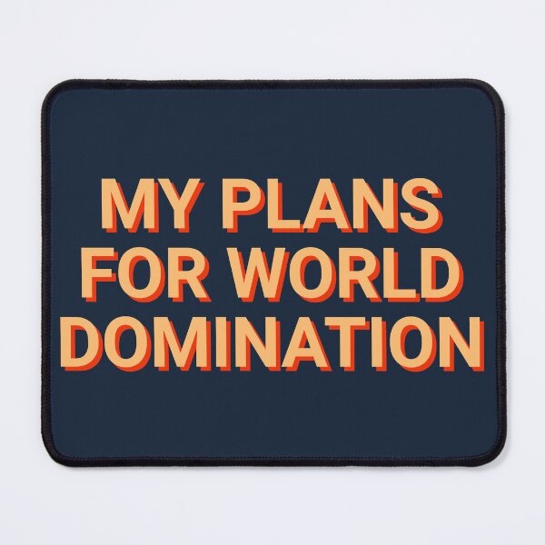 Item preview, My Plans For World Domination Education designed and sold by Sour Soul.