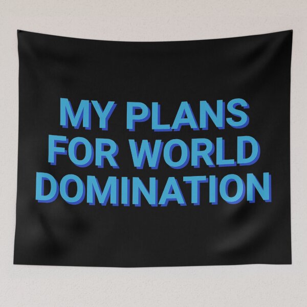 Item preview, My Plans For World Domination Leadership designed and sold by Sour Soul.