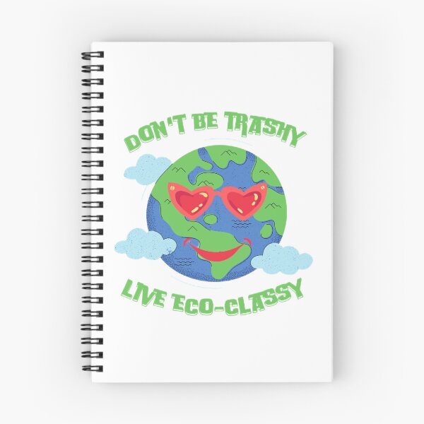 Item preview, ecoliving eco lifestyle ecoliving ecoliving, Dont be trashy live ecoclassy design Tshirt, stickers  designed and sold by KesDesigns ⭐⭐⭐⭐⭐.