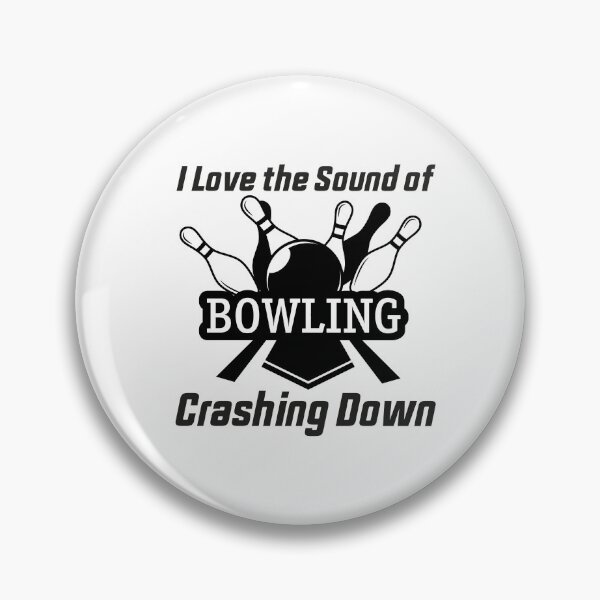 Item preview, I Love the Sound of Bowling Crashing Down designed and sold by amazow.