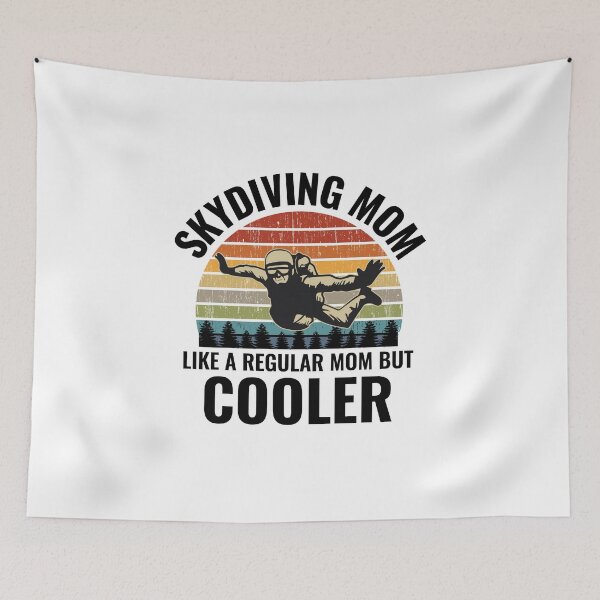 Item preview, Skydiving Parachute Skydive Skydiver Mom designed and sold by TastefulTees.