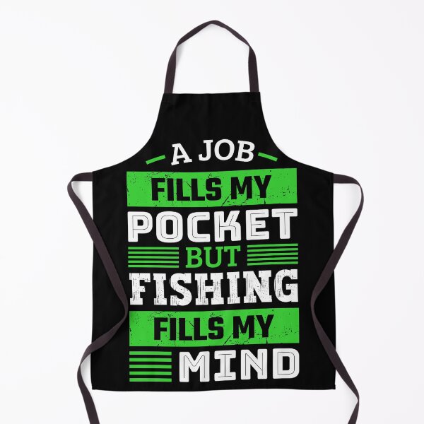 Item preview, A job fills my pocket but fishing fills my mind designed and sold by FurioInc.