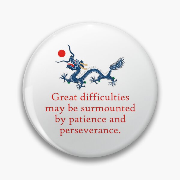 Item preview, Great Difficulties May Be Surmounted - Perseverance Quote designed and sold by CrankyOldDude.