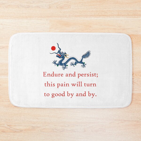 Item preview, Endure And Persist - Perseverance Quote designed and sold by CrankyOldDude.