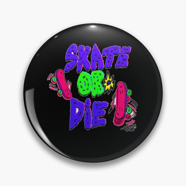Item preview, SKATE OR DIE designed and sold by nicedesign01.