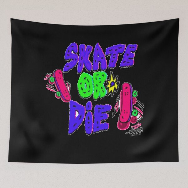 Item preview, SKATE OR DIE designed and sold by nicedesign01.