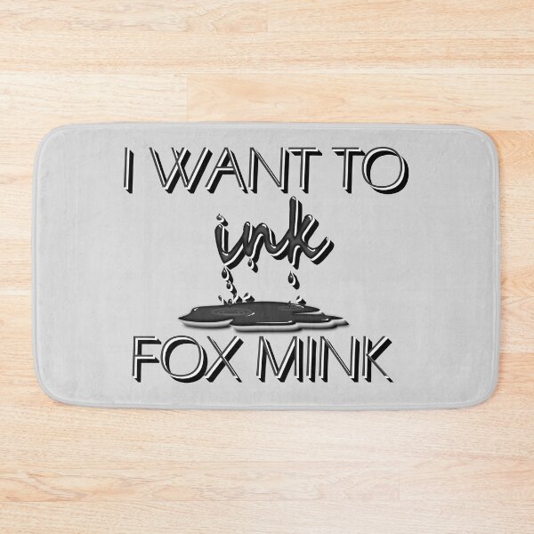 Item preview, i want to ink fox mink designed and sold by sednalafandy79.