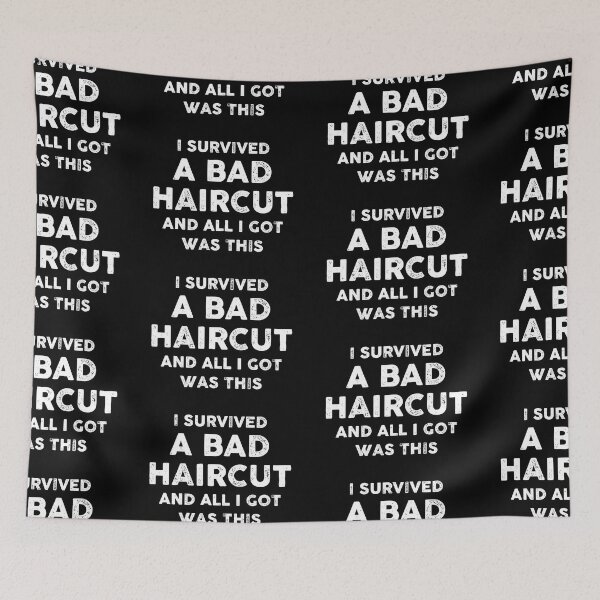 Item preview, I Survived a Bad Haircut designed and sold by HuesForUse.