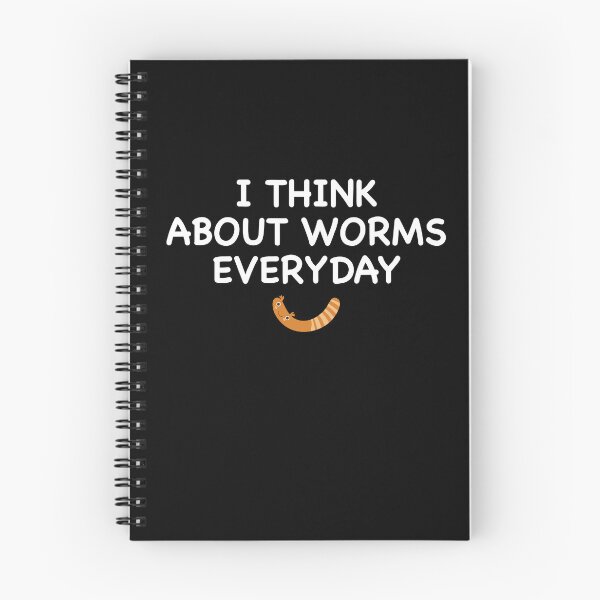 Item preview, I think about worms everyday designed and sold by stripedcarpet.