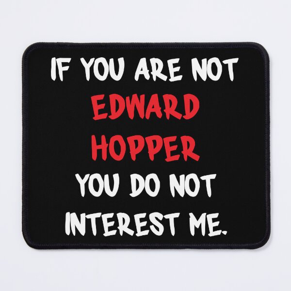 Item preview, Edward Hopper - If you are not designed and sold by 2Girls1Shirt.
