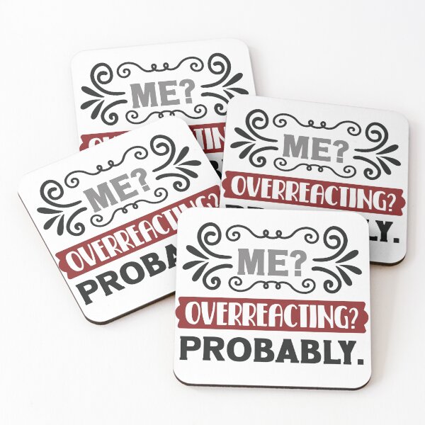 Item preview, Sarcastic Quoted, Overreacting Shirt, Probably Me designed and sold by ARTsPlural.
