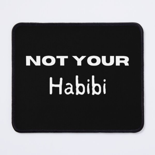 Item preview, Not your habibi designed and sold by TeePassion.