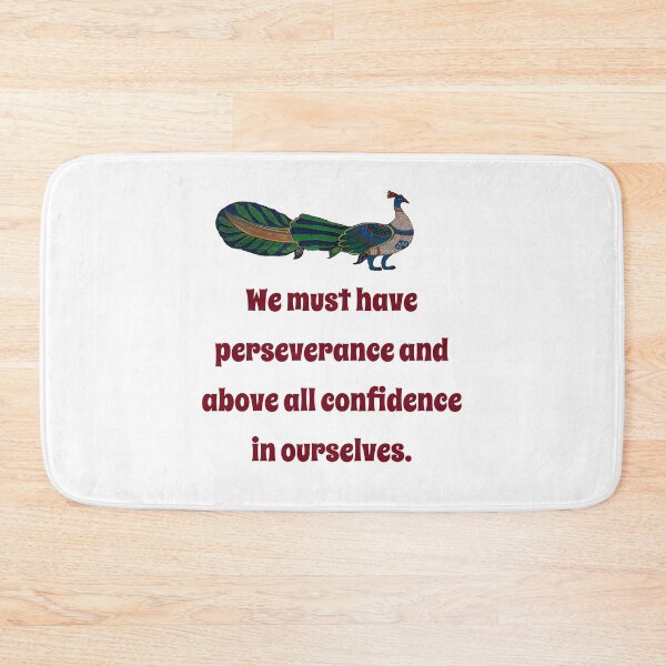 Item preview, We Must Have Perseverance - Confidence Quote designed and sold by CrankyOldDude.