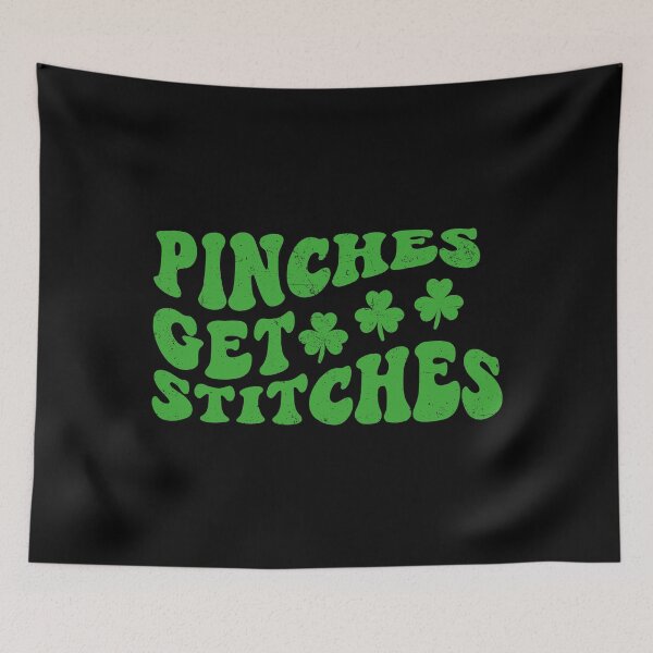 Item preview, Pinches Get Stitches Funny St Patrick's Day designed and sold by ambaart.