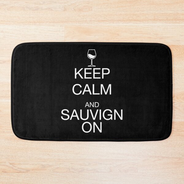 Item preview, Keep Calm Sauvignon White designed and sold by MalakianArt.