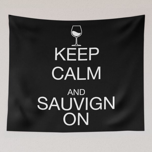 Item preview, Keep Calm Sauvignon White designed and sold by MalakianArt.